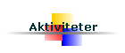 Aktiviteter